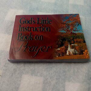 God's Little Instruction Book on Prayer 1996
